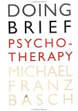 Doing Brief Psychotherapy