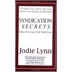 Syndication Secrets: What No One Will Tell You! book cover