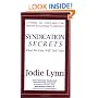 Syndication Secrets: What No One Will Tell You!