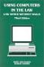 Book Using Computers in the Law: Law Office Without Walls (American Casebooks)