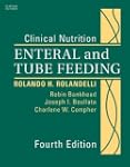 Clinical Nutrition: Enteral and Tube...