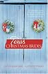 Texas Christmas Brides: Here Cooks the Bride/The Marrying Kind (Heartsong Christmas 2-in-1)