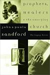 Prophets, Healers and the Emerging Church