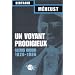 Un voyant prodigieux : Alexis Didier, 1826-1866