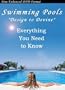 Swimming Pools: Design to Devine, Everything You Need to Know