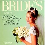 Bride's Guide to Wedding Music, Vol. II