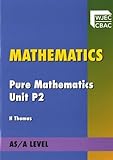 Pure mathematics. Unit P2