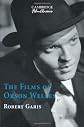 The Films of Orson Welles (Cambridge Film Classics)