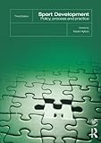 Sports development : policy, process and practice