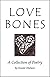 Love Bones