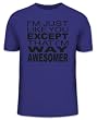 I'M WAY AWESOMER