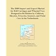 The 2009 Import and Export Market for Doll Carriages and Wheeled Toys Designed to Be... by Icon Group International
