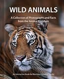 WILD ANIMALS, A Collection of Photographs and Facts from the Animal Kingdom, An Interactive Book for Memory-Impaired Adults