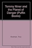 Tommy Niner and the planet of danger