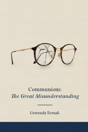 Communism: The Great Misunderstanding