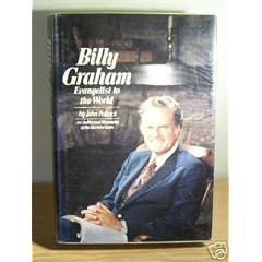 Billy Graham, evangelist to the world: An authorized biography of the decisive years