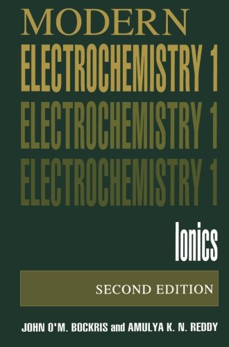 Modern Electrochemistry 1: Ionics, 2nd Edition