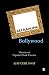 Reframing Bollywood: Theories of Popular Hindi Cinema