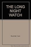 The long night watch