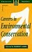 Careers in Environmental Conservation (Teaching and Learning in Higher Education)