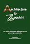 Architecture to Zucchini: The people, companies and organizations pioneering sustainability