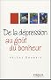 De la d�pression au go�t du bonheur