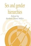 Sex and Gender Hierarchies (Publications of the Society for Psychological Anthropology) (Publications of the Society for Psychological Anthropology)