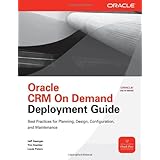Oracle CRM On Demand Deployment Guide (Osborne ORACLE Press Series)