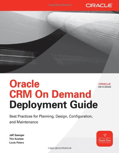 Oracle CRM On Demand Deployment Guide 0071717633 pdf