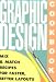 Graphic Design Cookbook: Mix and Match Recipes for Faster Better Layouts