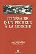 Itin�raire d'un p�cheur � la mouche