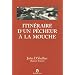 Itin�raire d'un p�cheur � la mouche