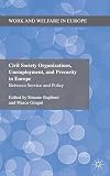 Civil society organizations, unemployment, and precarity in Europe : between service and policy