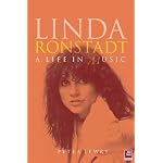 Linda Ronstadt: A Musical Life book cover