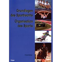 Grundlagen des Sportrechts. Organisation des Sports