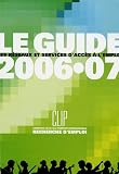 Le guide des r�seaux et services d'acc�s � l'emploi : 8e edition