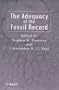 The Adequacy of the Fossil Record