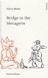 Bridge in the Menagerie: The Winning Ways of the Hideous Hog (A Batsford Bridge Book)