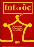 Revue IEO Edicions  / Tot en òc : Diccionari elementari illustrat