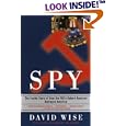 Spy: The Inside Story of How the FBI's Robert Hanssen Betrayed America