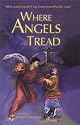 Where Angels Tread