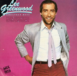 LEE GREENWOOD - Lee Greenwood - Greatest Hits - Zortam Music
