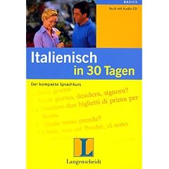 Italienisch in 30 Tagen. Buch mit CD. Der kompakte Sprachkurs. (Lernmaterialien)