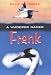 A Whooper Named Frank