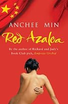 Red Azalea: Life and Love in China