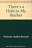 There's a hole in my bucket