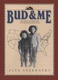 Bud & Me : The True Adventures of the Abernathy Boys image
