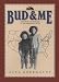 Books : Bud & Me : The True Adventures of the Abernathy Boys