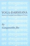 Yoga-Darshana: Sutras of Patanjali With Bhasya of Vyasa