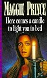 Here comes a candle to light you to bed